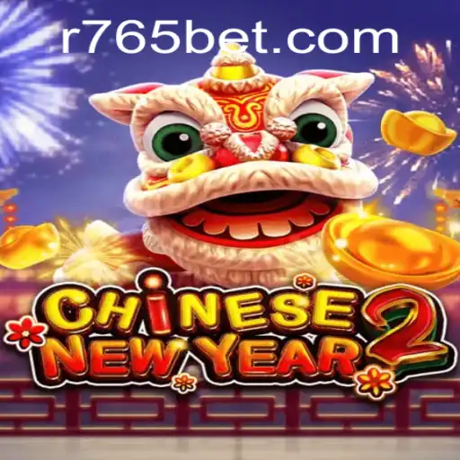 Exploring the Excitement of CHINESENEWYEAR2 on 765bet.com